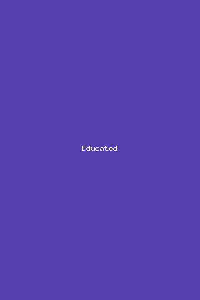 Educated