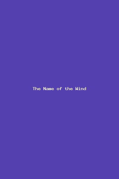 The Name of the Wind