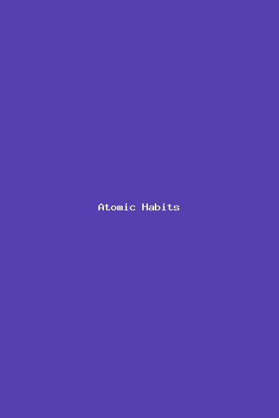 Atomic Habits